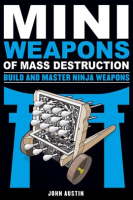 Mini_Weapons_of_Mass_Destruction__Build_And_Master_Ninja_Weapons