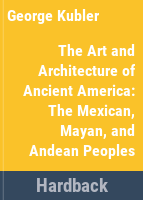 The_art_and_architecture_of_ancient_America
