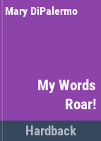 My_words_roar_