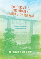 The_Louisville__Cincinnati___Charleston_Rail_Road