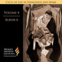 Milken_Archive_Digital__Vol__4_Album_6__Cycle_Of_Life_In_Synagogue___Home