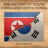 The_History_of_South_Korea_and_North_Korea