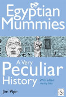 Egyptian_Mummies__A_Very_Peculiar_History