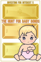 Investing_for_Interest_5__The_Hunt_for_Baby_Bonds