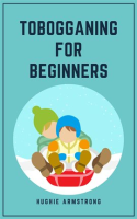 Tobogganing_for_Beginners