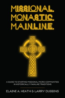 Missional__Monastic__Mainline