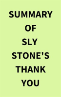 Summary_of_Sly_Stone_s_Thank_You
