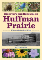 Discovery_and_Renewal_on_Huffman_Prairie