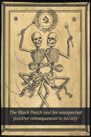 The_Black_Death_and_His_Unexpected_Positive_Consequences_to_Society