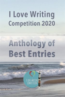 I_Love_Writing_Competition_2020__2020_Short_Story_Competition__Anthology___2020_Short_Story_compe
