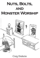Nuts__Bolts__and_Monster_Worship