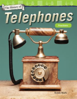 The_History_of_Telephones__Fractions