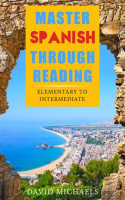 Master_Spanish_Through_Reading
