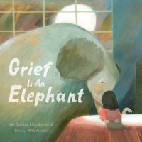 Grief_is_an_elephant