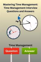Mastering_Time_Management__Time_management_Interview_Questions_and_Answers