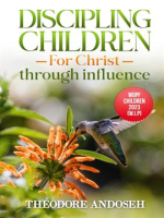 Discipling_Children_for_Christ_Through_Influence