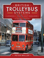 British_Trolleybus_Systems_-_London_and_South-East_England
