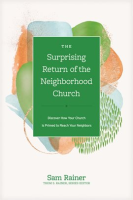 The_Surprising_Return_of_the_Neighborhood_Church
