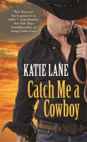 Catch_me_a_cowboy