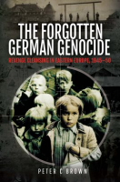 The_Forgotten_German_Genocide