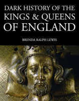 Dark_History_of_the_Kings___Queens_of_England