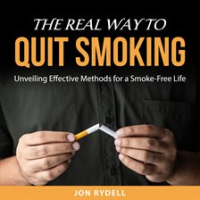 The_Real_Way_to_Quit_Smoking