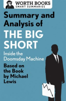 Summary_and_Analysis_of_The_Big_Short__Inside_the_Doomsday_Machine