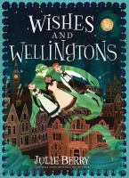 Wishes_and_Wellingtons