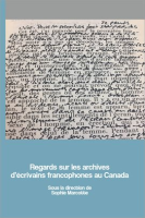 Regards_sur_les_archives_d___crivains_francophones_au_Canada
