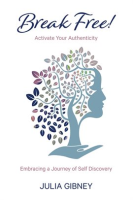 Break_Free___Activate_Your_Authenticity