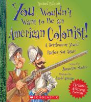 You_wouldn_t_want_to_be_an_American_colonist_