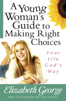 A_Young_Woman_s_Guide_to_Making_Right_Choices