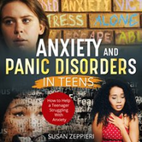 Anxiety_and_Panic_Disorders_in_Teens