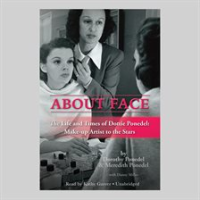 About_Face__The_Life_and_Times_of_Dottie_Ponedel__Make-up_Artist_to_the_Stars