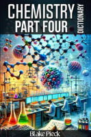 Chemistry_Part_Four_Dictionary