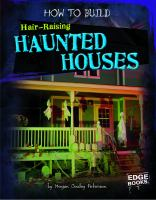 How_to_build_hair-raising_haunted_houses