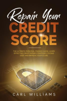 Repair_Your_Credit_Score__The_Ultimate_Personal_Finance_Guide__Learn_Effective_Credit_Repair_Strateg