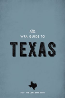 The_WPA_Guide_to_Texas