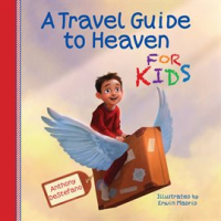 A_Travel_Guide_to_Heaven_for_Kids
