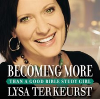 Becoming_More_Than_a_Good_Bible_Study_Girl