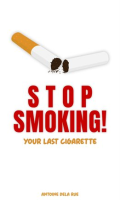 Stop_Smoking__-_Your_Last_Cigarette