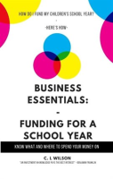 Business_Essentials__Funding_for_a_School_Year