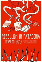 Rebellion_in_Patagonia