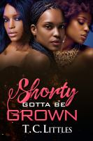 Shorty_gotta_be_grown