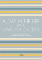A_Day_in_the_Life_of_a_Swedish_Cyclist__Short_Stories_for_Swedish_Language_Learners