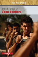 True_Stories_of_Teen_Soldiers