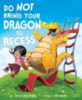 Do_not_bring_your_dragon_to_recess