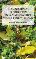 Lo_sensorial_y_lo_emocional_en_la_vivencia___tica_y_en_la_espiritualiad