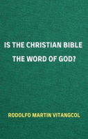 Is_the_Christian_Bible_the_Word_of_God_