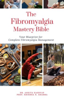The_Fibromyalgia_Mastery_Bible__Your_Blueprint_for_Complete_Fibromyalgia_Management